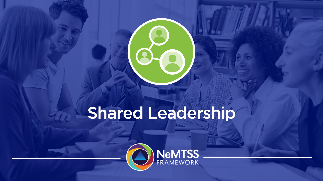Essential Element Shared Leadership Nemtss Framework Nebraska