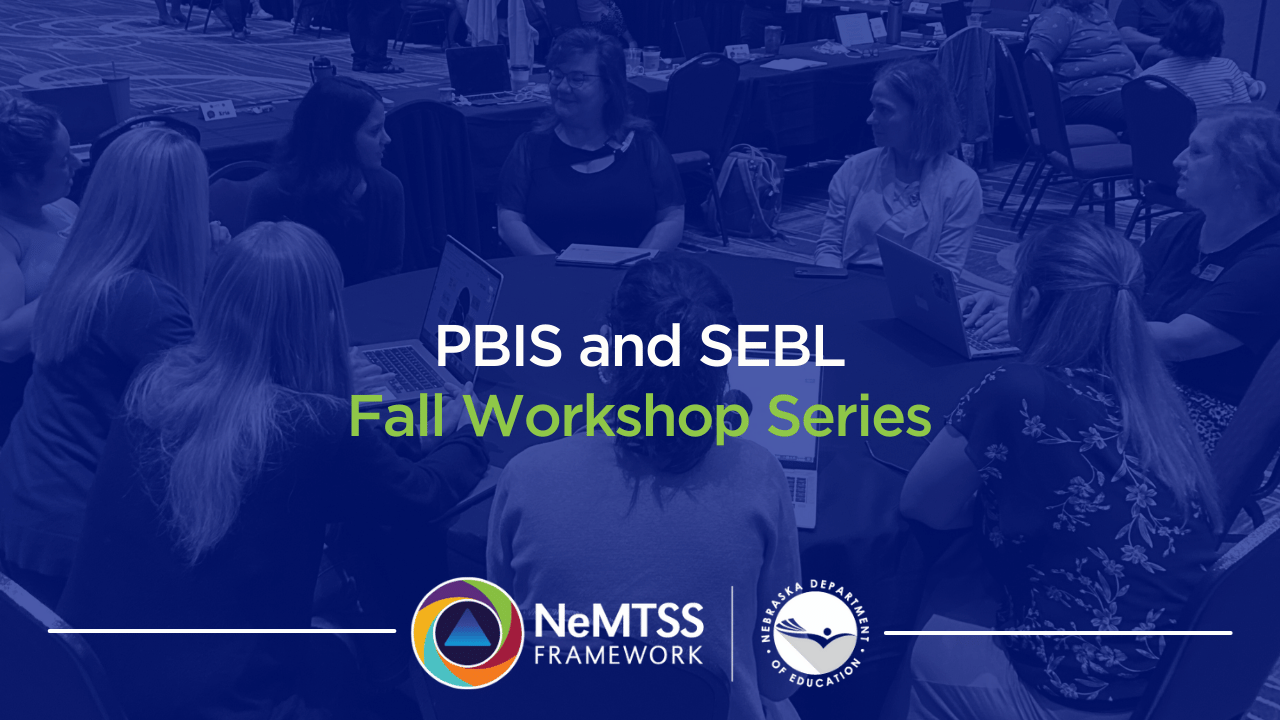 PBIS and SEBL Fall Workshop Series